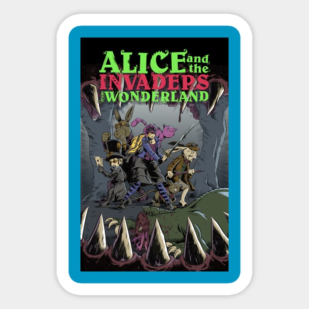 Alice and the Invaders From Wonderland Sticker by Bret M. Herholz